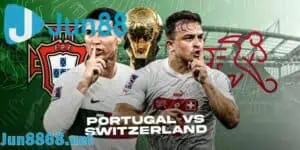Soi kèo Bồ Đào Nha vs Thụy Sĩ 2h00 ngày 7/12: Cuộc chiến giành tấm vé vòng Tứ Kết World Cup 2022