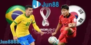 Soi kèo bóng đá World Cup 2022 trận Brazil vs Hàn Quốc 2h00 ngày 6/12